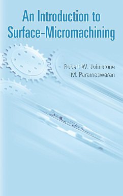 An Introduction to Surface-Micromachining - Johnstone, Robert W.;Parmaswaran, Ash