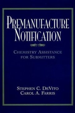 Premanufacture Notification - DeVito, Stephen C.;Farris, Carol A.