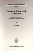 Platonische Kulturkritik in Amerika.