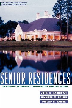 Senior Residences - Harrigan, John E.;Raiser, Jennifer M.;Raiser, Phillip H.