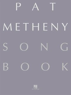 Pat Metheny Songbook: Lead Sheets - Metheny, Pat