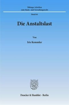 Die Anstaltslast. - Kemmler, Iris