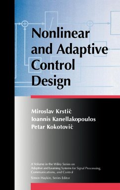 Nonlinear and Adaptive Control Design - Krstic, Miroslav;Kanellakopoulos, Ioannis;Kokotovic, Petar V.