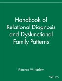 Handbook of Relational Diagnosis and Dysfunctional Family Patterns