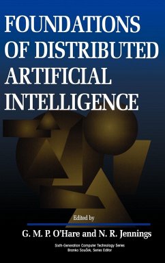 Foundations of Distributed Artificial Intelligence - O'Hare, G. M. P. / Jennings, N. R. (Hgg.)