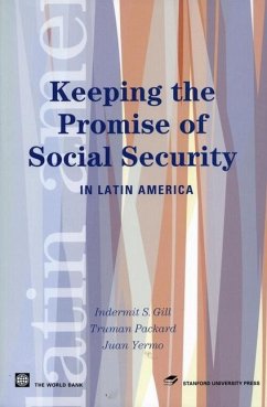 Keeping the Promise of Social Security in Latin America - Gill, Indermit S; Packard, Truman; Yermo, Juan
