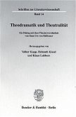 Theodramatik und Theatralität.