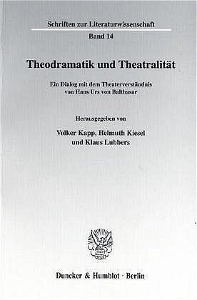 Theodramatik und Theatralität.