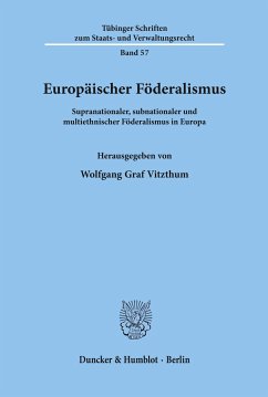 Europäischer Föderalismus. - Graf Vitzthum, Wolfgang (Hrsg.)