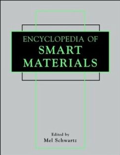 Encyclopedia of Smart Materials, 2 Volume Set - Schwartz, Mel