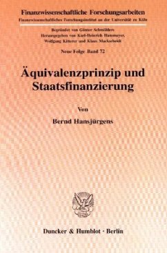 Äquivalenzprinzip und Staatsfinanzierung. - Hansjürgens, Bernd