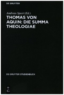 Thomas von Aquin: Die Summa theologiae - Speer, Andreas (Hrsg.)