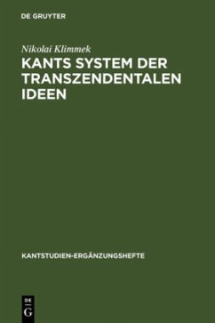Kants System der transzendentalen Ideen - Klimmek, Nikolai