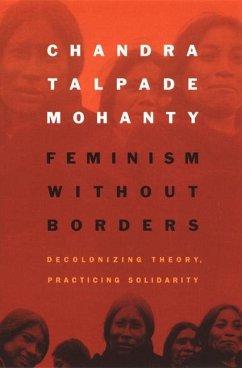 Feminism without Borders - Mohanty, Chandra Talpade