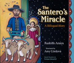The Santero's Miracle - Anaya, Rudolfo
