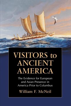 Visitors to Ancient America - McNeil, William F.