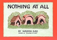 Nothing at All - Gág, Wanda