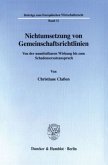 Nichtumsetzung von Gemeinschaftsrichtlinien.