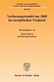 Verfassungswandel um 1848 im europäischen Vergleich