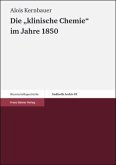 Die "klinische Chemie" im Jahre 1850