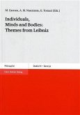 Individuals, Minds and Bodies: Themes from Leibniz