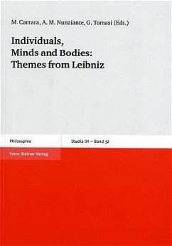 Individuals, Minds and Bodies: Themes from Leibniz - Carrara, M. / Nunziante, A.M. / Tomasi, G. (Hgg.)