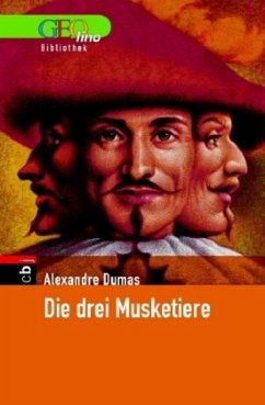 Die drei Musketiere - Dumas, Alexandre, der Ältere