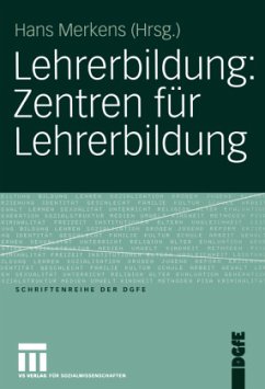 Lehrerbildung: Zentren für Lehrerbildung - Merkens, Hans (Hrsg.)