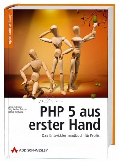 PHP 5 aus erster Hand - Gutmans, Andi; Bakken, Stig S.; Rethans, Derick