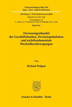 Deviseneigenhandel der Geschäftsbanken, Devisenspekulation und nichtfundamentale Wechselkursbewegungen. Cover Deviseneigenhandel der Geschäftsbanken, Devisenspekulation und nichtfundamentale Wechselkursbewegungen.