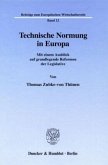 Technische Normung in Europa.