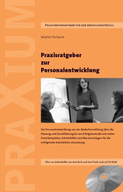 Praxisratgeber zur Personalentwicklung - Tschumi, Martin