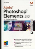 Adobe Photoshop Elements 3.0 für Digitalfotografen