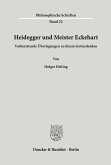 Heidegger und Meister Eckehart.