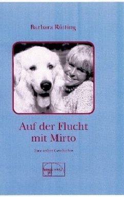 Auf der Flucht mit Mirto - Rütting, Barbara