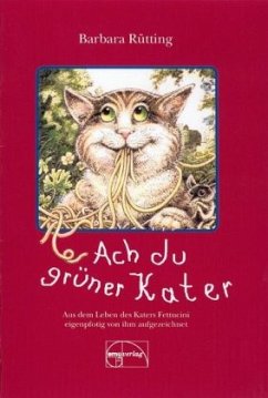 Ach du grüner Kater - Rütting, Barbara