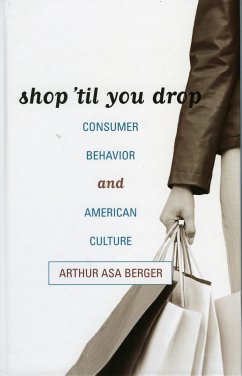 Shop 'Til You Drop - Berger, Arthur Asa