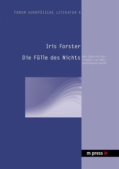 Die Fülle des Nichts - Forster, Iris