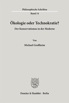 Ökologie oder Technokratie? - Großheim, Michael