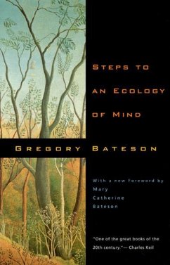 Steps to an Ecology of Mind - Bateson, Gregory