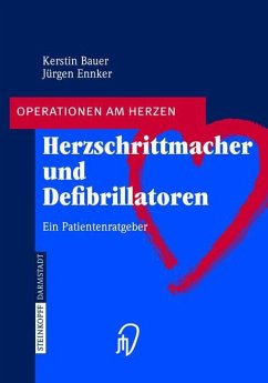 Herzschrittmacher und Defibrillatoren - Bauer, Kerstin;Ennker, Jürgen