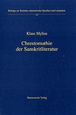 Chrestomathie der Sanskritliteratur - Mylius, Klaus