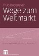 Wege zum Weltmarkt - Bild 1