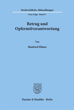 Betrug und Opfermitverantwortung. - Ellmer, Manfred