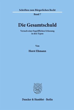 Die Gesamtschuld. - Ehmann, Horst