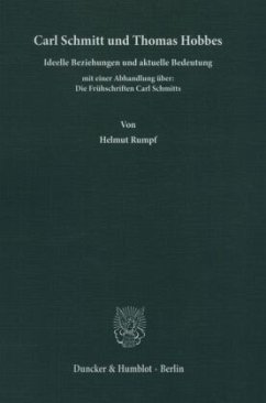 Carl Schmitt und Thomas Hobbes. - Rumpf, Helmut