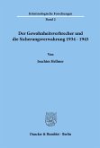 Der Gewohnheitsverbrecher und die Sicherungsverwahrung 1934 - 1945.