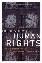 The History of Human Rights - Ishay, Micheline R.