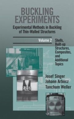 Buckling Experiments: Experimental Methods in Buckling of Thin-Walled Structures, Volume 2 - Singer, J.;Arbocz, J.;Weller, T.