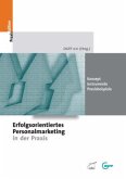 Erfolgsorientiertes Personalmarketing in der Praxis